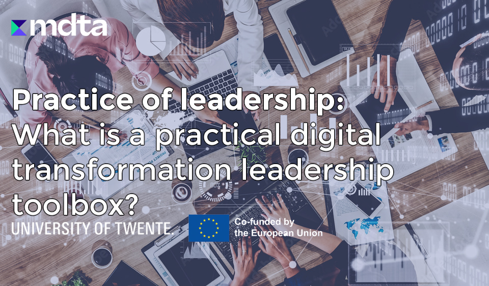 The Practice of Digital Leadership - A practical Digital Transformation leadership toolbox S5M2